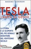 Tesla Lampo di Genio - LIBRO di Massimo Teodorani