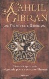 Kahlil Gibran - Tesori dello Spirito — Libro