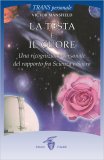 La Testa e il Cuore — Libro