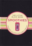 The Little Black Book - Smoothies — Libro