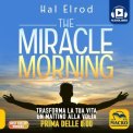Mp3 - The Miracle Morning - Trasforma la Tua Vita un Mattino alla Volta - Prima delle 8 - Audiolibro — mp3