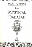 THE MYSTICAL QABALAH — BOOK
di Dion Fortune

