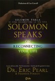 Solomon Speaks - Solomon Parla su come Riconnettere la tua Vita — Libro