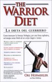 The Warrior Diet -  Dieta del Guerriero — Libro