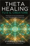 Theta Healing: Tu e il Creatore — Libro