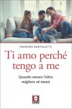 Ti Amo perché Tengo a Me — Libro