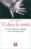 Ti Dico la Verità — Libro