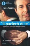 Ti Parlerò di Te — Libro