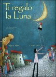 Ti Regalo la Luna — Libro