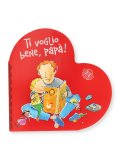 Ti Voglio Bene Papà — Libro