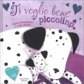 Ti Voglio Bene Piccolino — Libro