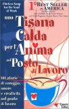 Una Tisana Calda per l'Anima sul Posto di Lavoro — Libro