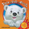 Tocca Senti Ascolta - I Cuccioli — Libro