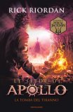 La Tomba Del Tiranno. Le Sfide Di Apollo . Vol. 4 — Libro