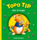 Topo Tip Dice Le Bugie — Libro