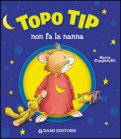 Topo Tip Non Fa La Nanna — Libro
