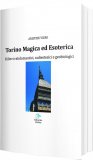 Torino Magica ed Esoterica — Libro
