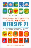 In Forma per Sempre con il Metodo Intensive 21 — Libro