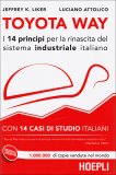Toyota Way - I 14 Principi per la Rinascita del Sistema Industriale Italiano — Libro