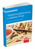 Tradizione Gastronomica e Dietetica Cinese — Libro