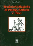 Tradizioni Magiche di Piane, Arbusti e Fiori — Libro