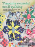 Trapunte e Cuscini con il Quilting — Libro