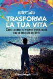 Trasforma la Tua Vita — Libro