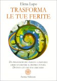 Trasforma le Tue Ferite — Libro