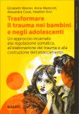 Trasformare il Trauma nei Bambini e negli Adolescenti — Libro