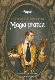 Trattato Metodico di Magia Pratica — Libro