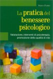 La Pratica del Benessere Psicologico — Libro