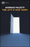 Tre Atti e Due Tempi  — Libro