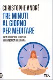 Tre Minuti al Giorno per Meditare — Libro
