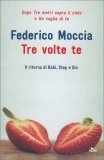Tre Volte Te — Libro