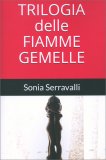 Trilogia delle Fiamme Gemelle — Libro