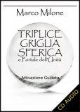 Triplice Griglia Sferica e Portale dell'Unità - Cd Audio — Audiolibro