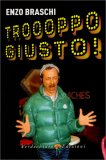 Troooppo Giusto — Libro