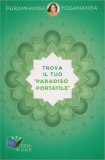 Trova il Tuo "Paradiso Portatile" — Libro