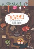 Trovami! - Avventure Sottoterra con Lupo Bernardo — Libro/Gioco