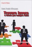 Trovare Lavoro e Vivere per Sempre Felici  — Libro