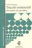 Trucchi Esistenziali  — Libro