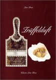 Trueffelduft — Libro