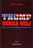 Trump Senza Veli — Libro