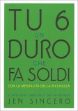 Tu 6 un Duro che Fa Soldi — Libro