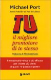 Tu: Il Migliore Promotore di te Stesso — Libro