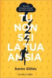 Tu Non Sei la tua Ansia — Libro