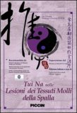 TuiNa nelle Lesioni dei Tessuti Molli della Spalla  — DVD