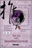 TuiNa nella Spondilosi Cervicale  — DVD