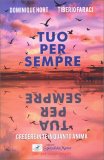 Tuo per Sempre. Tua per Sempre — Libro