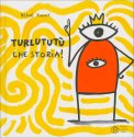 Turlututù - Che Storia! — Libro/Gioco